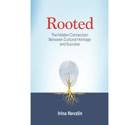 Rooted: The Hidden Connection Between Cultural Heritage and Success