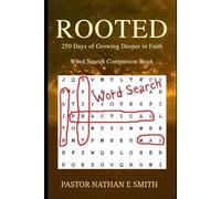ROOTED Word Search Puzzles: A companion to the 250-day devotional "ROOTED: 250 Days of Growing Deeper in Faith"