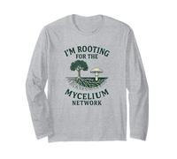 Rooting for The Mycelium Network Fungi and Tree Lover Long Sleeve T-Shirt