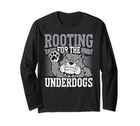Rooting for the Underdogs Sports Motivational Long Sleeve T-Shirt