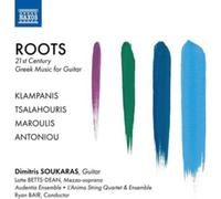 Soukaras/Lanima Quartet - Roots - 21st Century Greek Music for Guitar