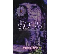 Roots: A Neo-Noir Psychological Horror