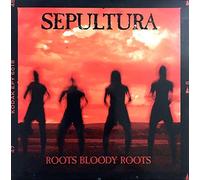 Roots bloody roots (2 tracks)