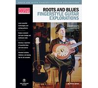 Roots & Blues Fingerstyle Guitar Explorations: Acoustic Guitar Private Lessons