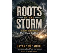 ROOTS IN THE STORM: 21 Days of Building What Others Can't See