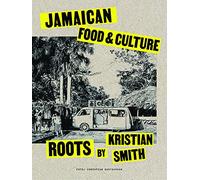 Roots: Jamaican Food & Culture