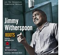 Roots + Jimmy Witherspoon by Jimmy Witherspoon Featuring Ben Webster (CD 2014)
