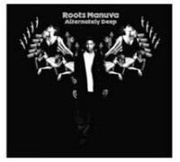 Roots Manuva - Alternately Deep