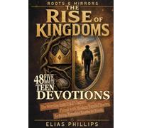 Roots & Mirrors: The Rise of Kingdoms: 48 Plays of Command: Volume 1