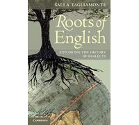 Roots of English: Exploring the History of Dialects