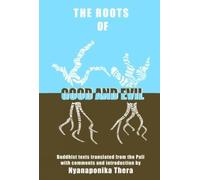 Roots of Good and Evil