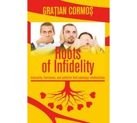 Roots of infidelity