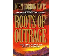 Roots of Outrage