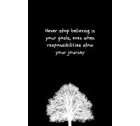 Roots of Persistence: A motivational notebook about resilience, dreams, and staying committed