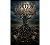 Roots of Racism