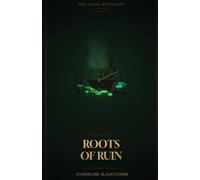 Roots of Ruin: The Venom Apothecary Book 2