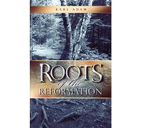 Roots of the Reformation
