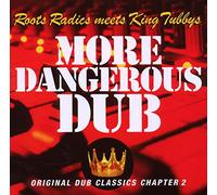 Roots Radics - More Dangerous Dub