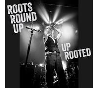 Roots Round Up - Up Rooted [VINYL]
