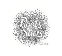 Roots & Stars: A Botanical Celestial Coloring Book