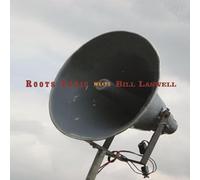 Roots Tonic - Roots Tonic Meets Bill Laswell