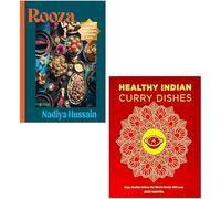 Rooza By Nadiya Hussain & Healthy Indian Curry Dishes By Hari Ghotra 2 Books Collection Set