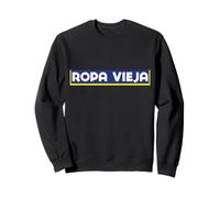 Ropa Vieja Cuban Puerto Rican Goya Latin American Food Sweatshirt