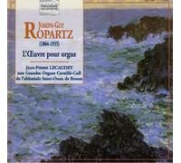 Ropartz: Complete Organ Works By Jean-Pierre Lecaudey ,Ropartz (Composer) (2013-10-01)