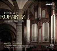 ROPARTZ/EICHENLAUB: COMPLETE ORGAN WORKS - CD
