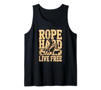 Rope Hard Live Free Cowboy Rodeo Western Tank Top