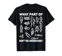 Rope Knot Saying - Knot Mesh Knotology Funny Knot Techniques T-Shirt
