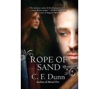 Rope of Sand, C F Dunn, Paperback