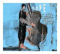 Rope / Petra Haden - In the Moment: Music of Charlie Haden [VINYL]