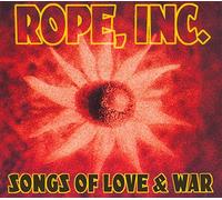 Rope - Songs Of Love And War