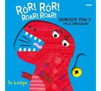 Rôr! Rôr! Deinosor Ydw I! / Roar! Roar! I'm a Dinosaur!