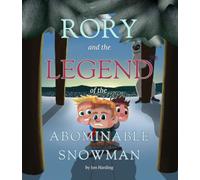 Rory and the Legend of the Abominable Snowman