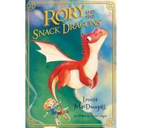 Rory and the Snack Dragons: 1