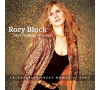 Rory Block - Ain't Nobody Worried