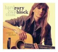 RORY BLOCK: HARD LUCK CHILD - CD BRAND NEW