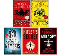 Rory Clements Tom Wilde Series 5 Books Collection Set (Corpus, Nucleus, Nemesis, Hitler's Secret, A Prince and a Spy)