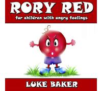 Rory Red: for children with angry feelings