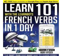 Rory Ryder Learn 101 French Verbs In 1 day Paperback Book Rory Ryder Multicolor