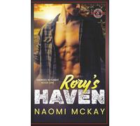 Rory’s Haven (Special Forces: Operation Alpha): A Cypress Cliffs Prequel (Hawkes In Flight)