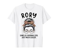 Rory Same As A Normal Girl Just Much Cooler Girl Name T-Shirt