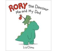 Rory the Dinosaur: Me and My Dad