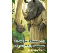 Rory the Rhino and the Rumble Tummy: A Story About Big Feelings and Finding Calm (Ages 4-6) - 6x9-inch mini picture book