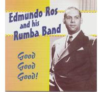 Ros, Edmundo - Good Good Good