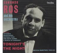 Ros, Edmundo - Tonight's The Night - Decca Rarities 1952 - 63
