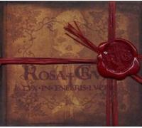 Rosa crux - Lux in Tenebris Lucet: +DVD