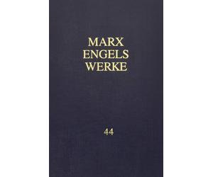 Rosa-Luxemburg-Stiftung e. MEW / Marx-Engels-Werke Band 44: Zur Kr (Paperback)